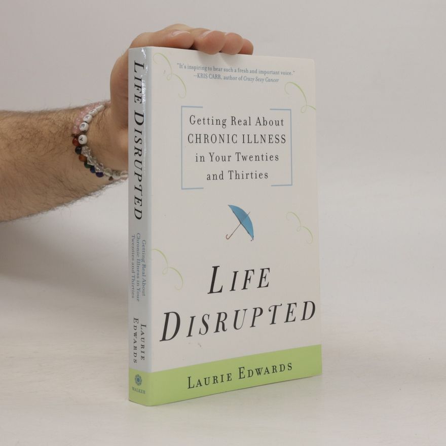 Laurie Edwards Life Disrupted