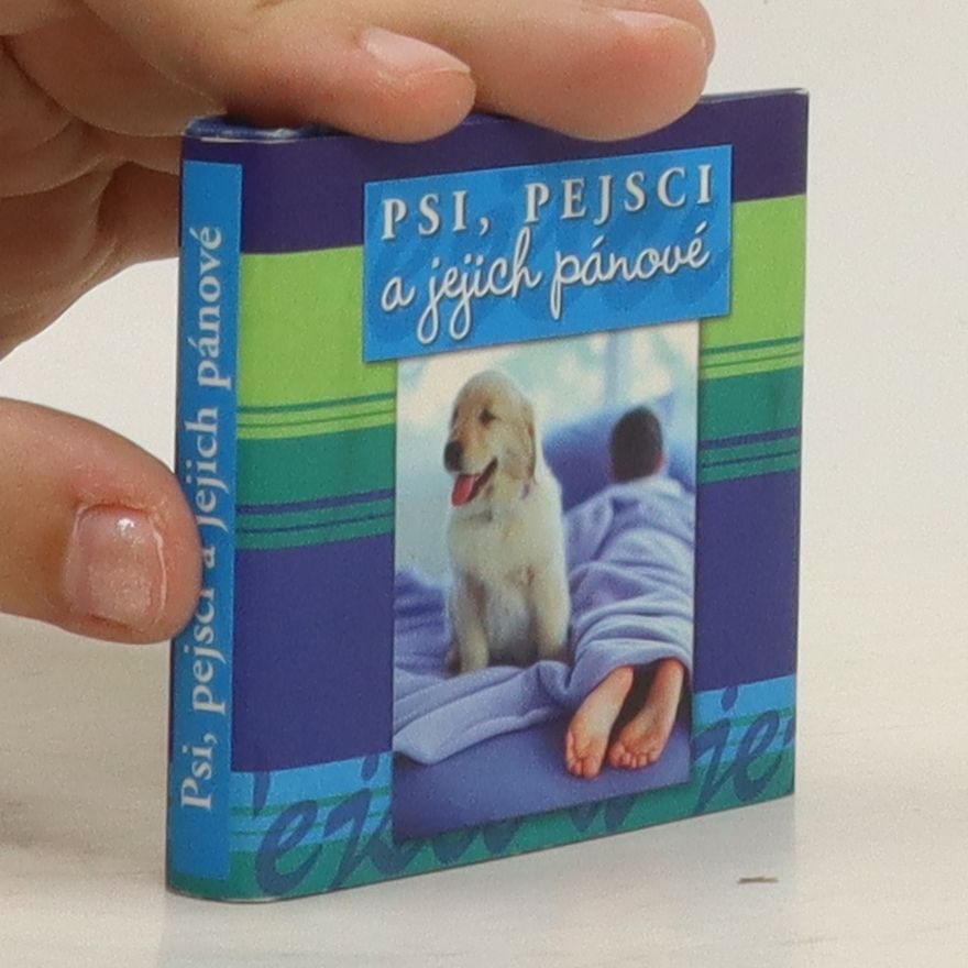 Autorenkollektiv Psi, pejsci a jejich pánové