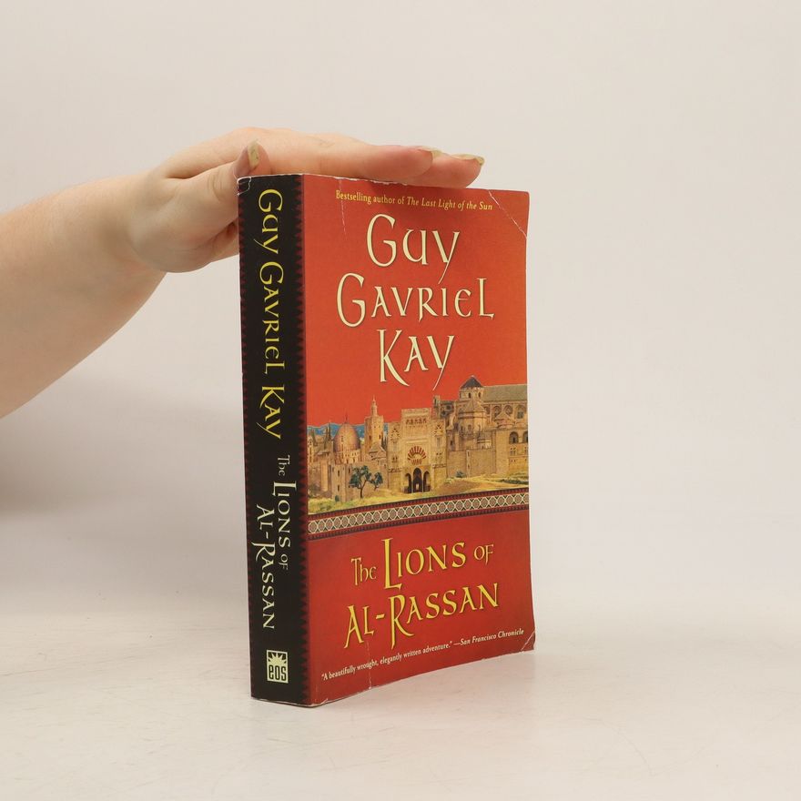 Guy Gavriel Kay The Lions of al-Rassan