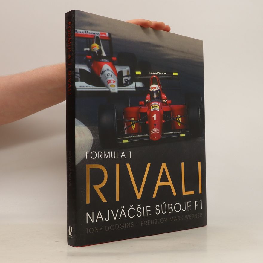 Tony Dodgins Formula 1. Rivali