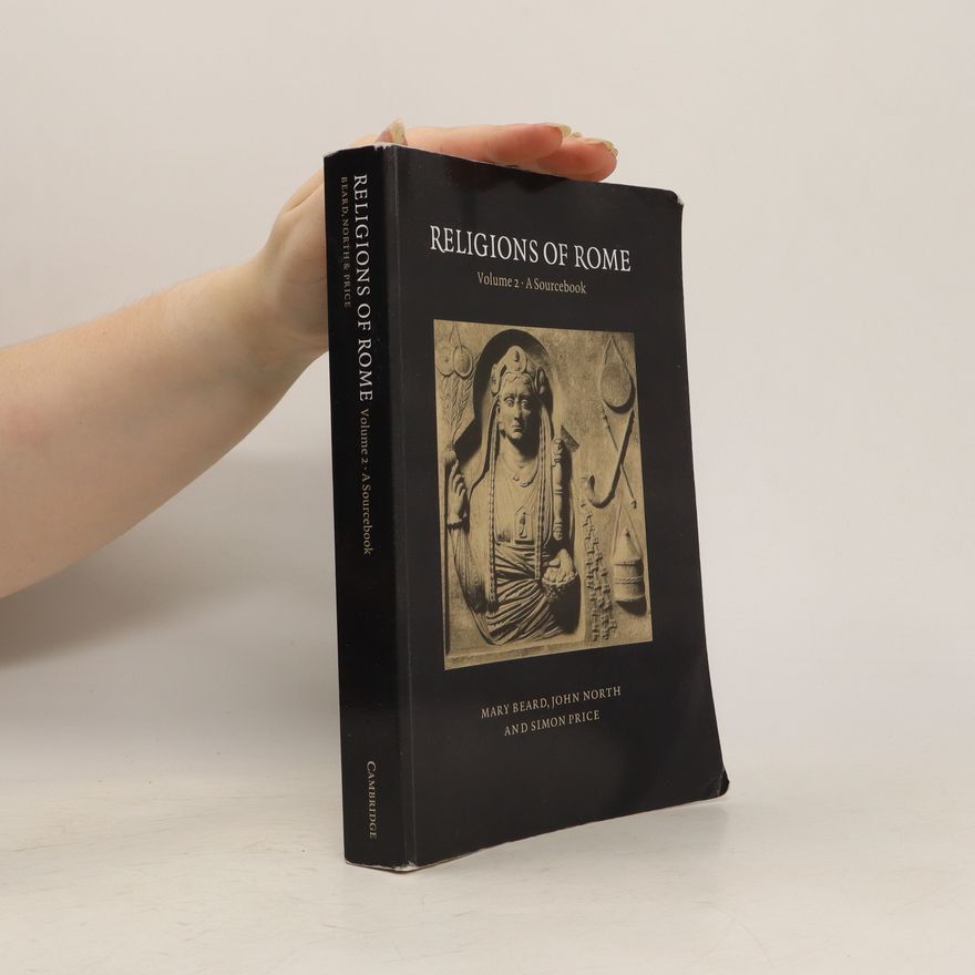 John North Religions of Rome. Volume 2, A sourcebook