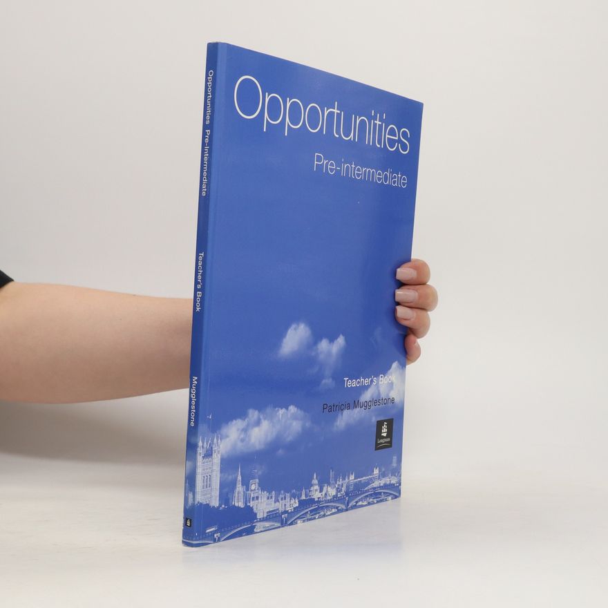 Patricia Mugglestone Opportunities. Pre-intermediate. Teacher's book