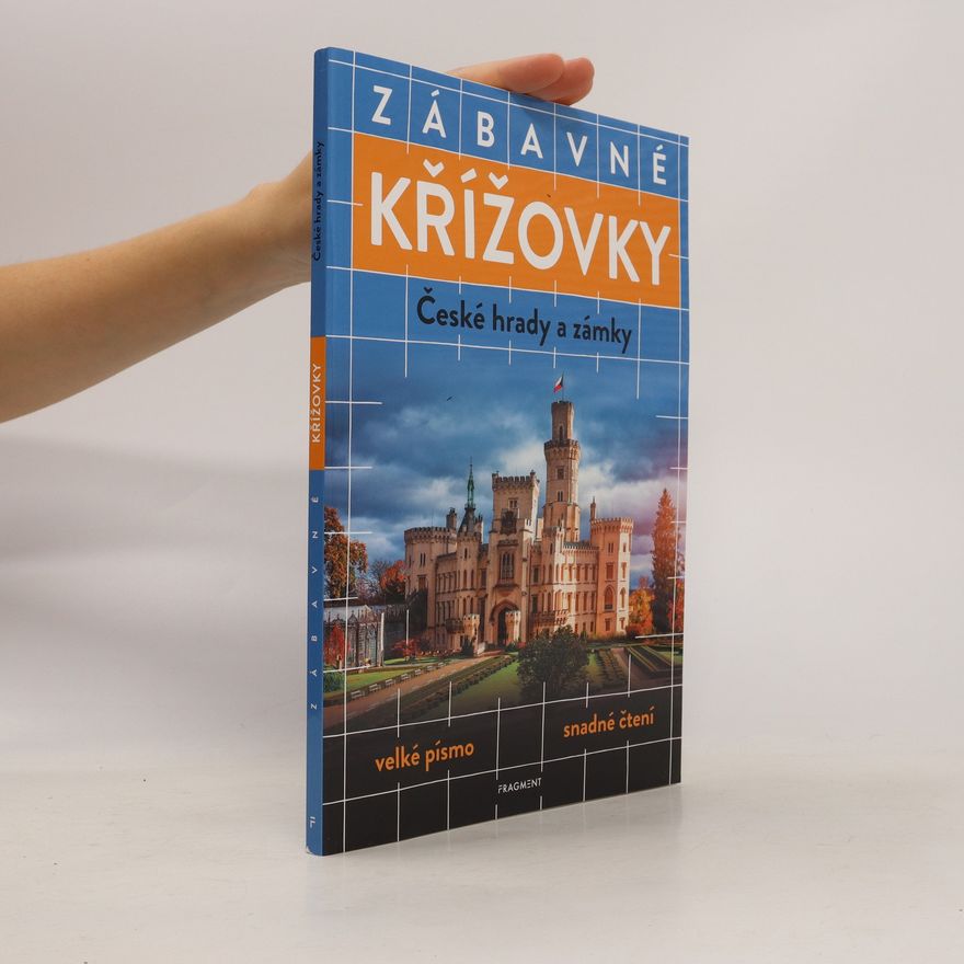 Kolektív autorov Zábavné křížovky. České hrady a zámky