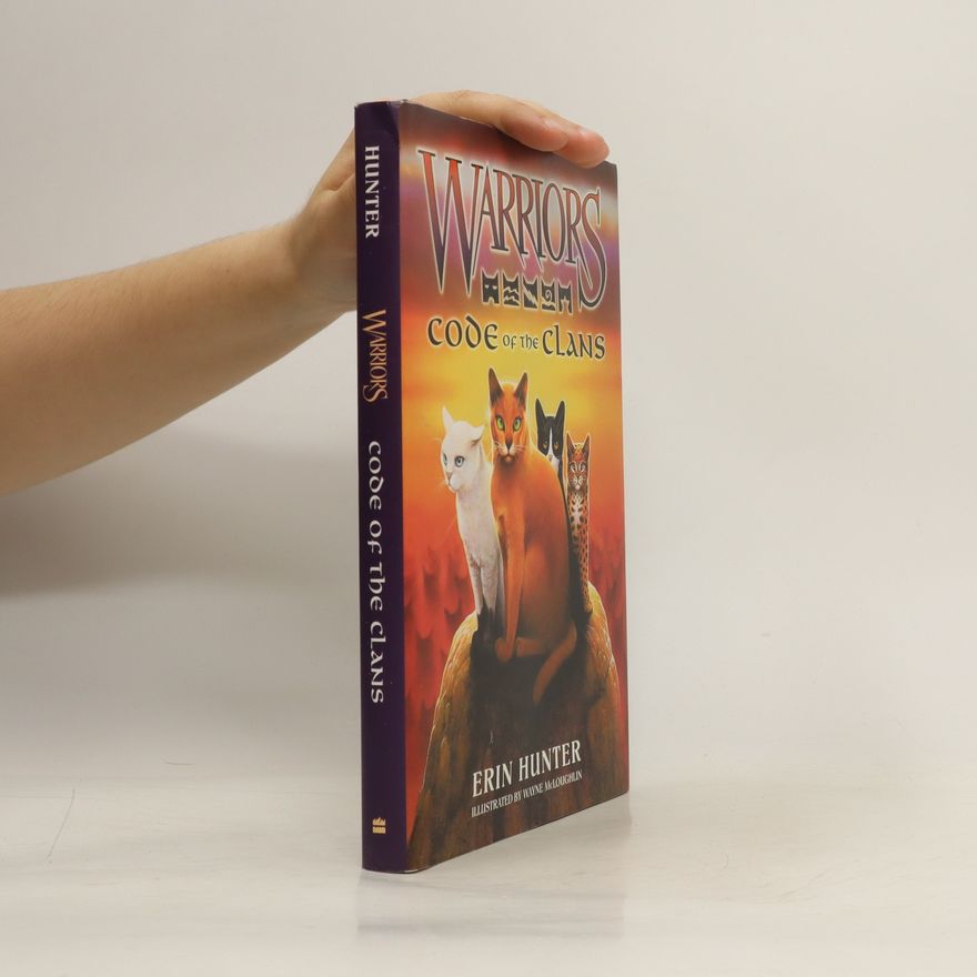 Erin Hunter Warriors. Code of the Clans