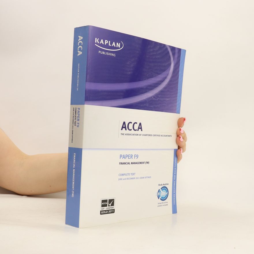 Collectif d'auteurs ACCA. Paper F9. Financial Management