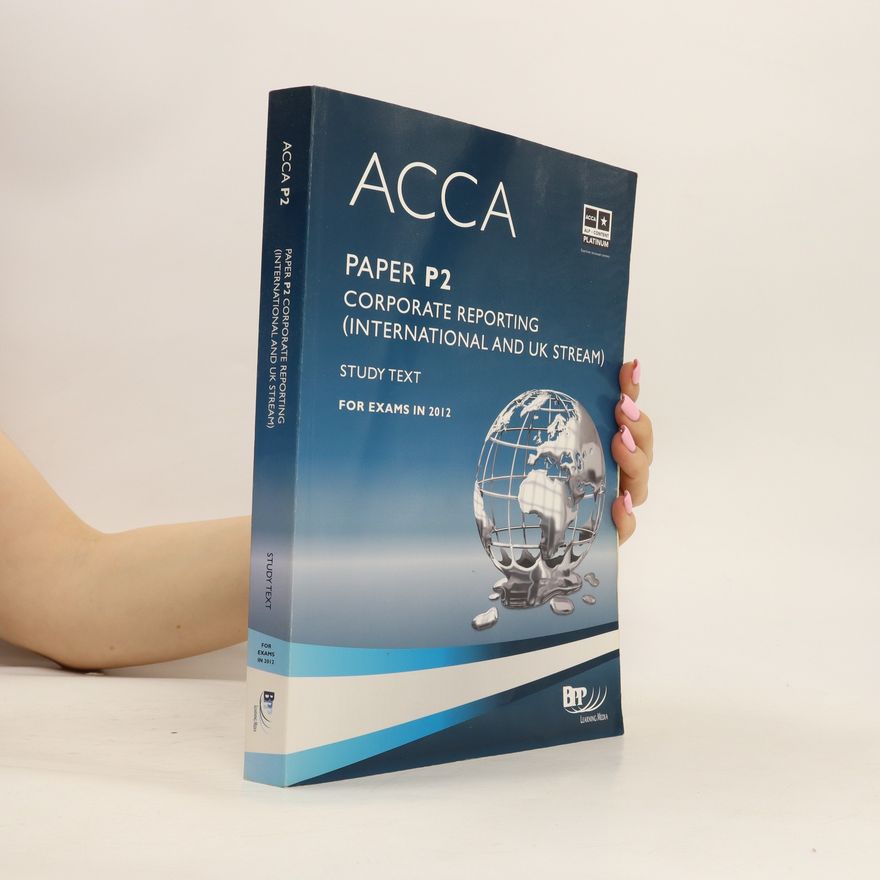 Autorenkollektiv Acca. P2 Corporate Reporting