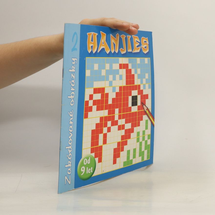 Autorenkollektiv Hanjies zakódované obrázky Zakódované obrázky