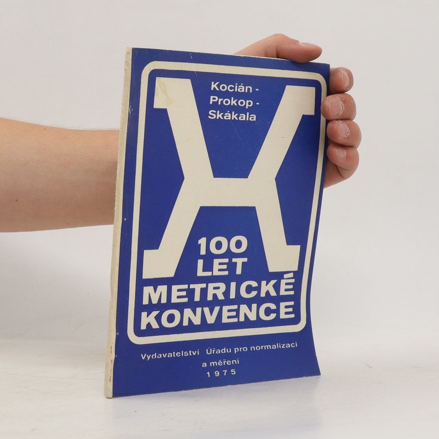 Ivo Prokop 100 let metrické konvence