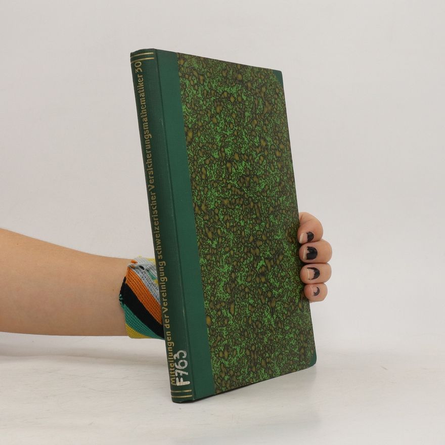 Various authors Mitteilungen der Vereinigung schweizerischer Versicherungsmathematiker 30