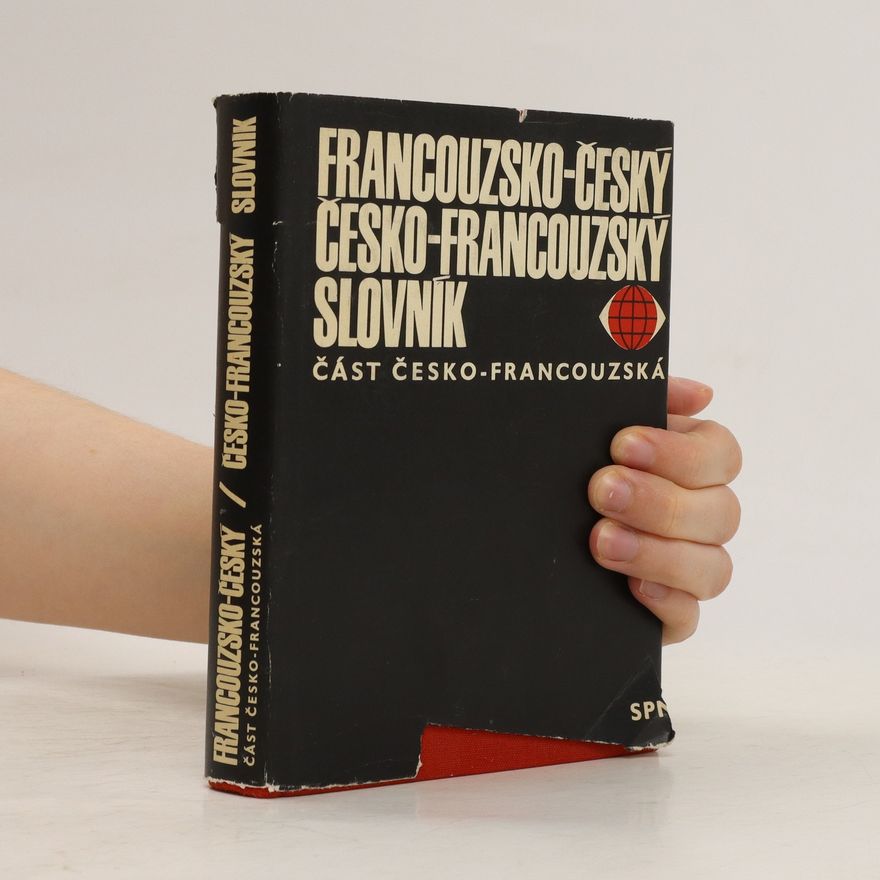 Kolektiv autorů Francouzsko-český a česko-francouzský: část česko-francouzská