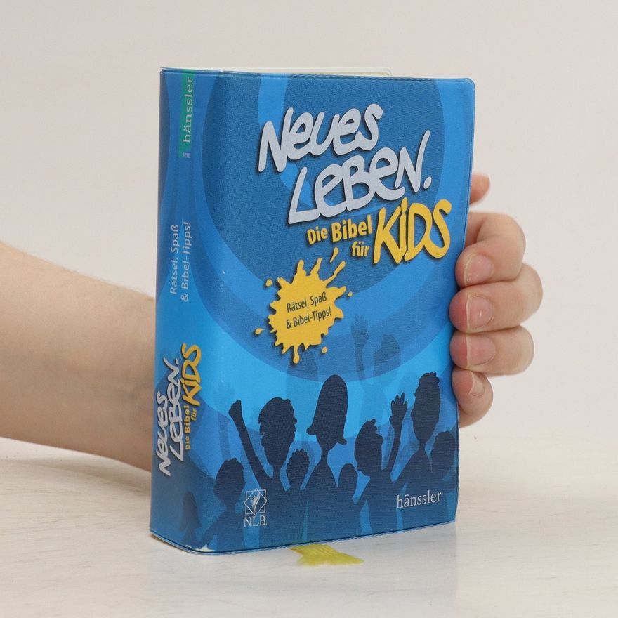 Autorenkollektiv Neues Leben. Die Bibel für Kids