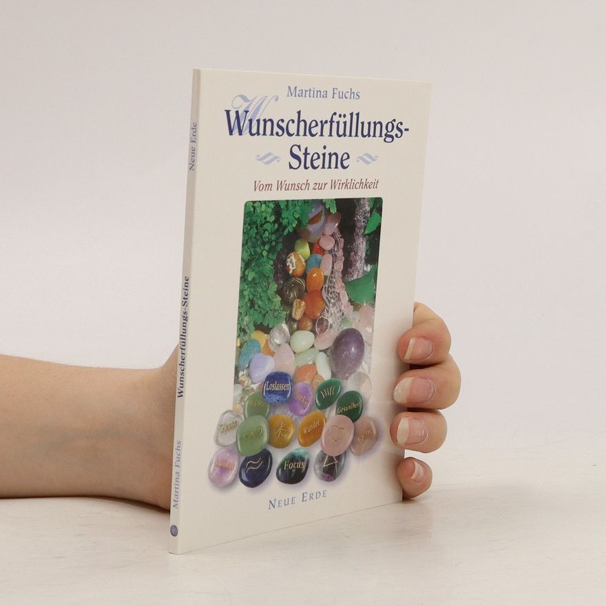 Martina Fuchs Wunscherfüllungs-Steine