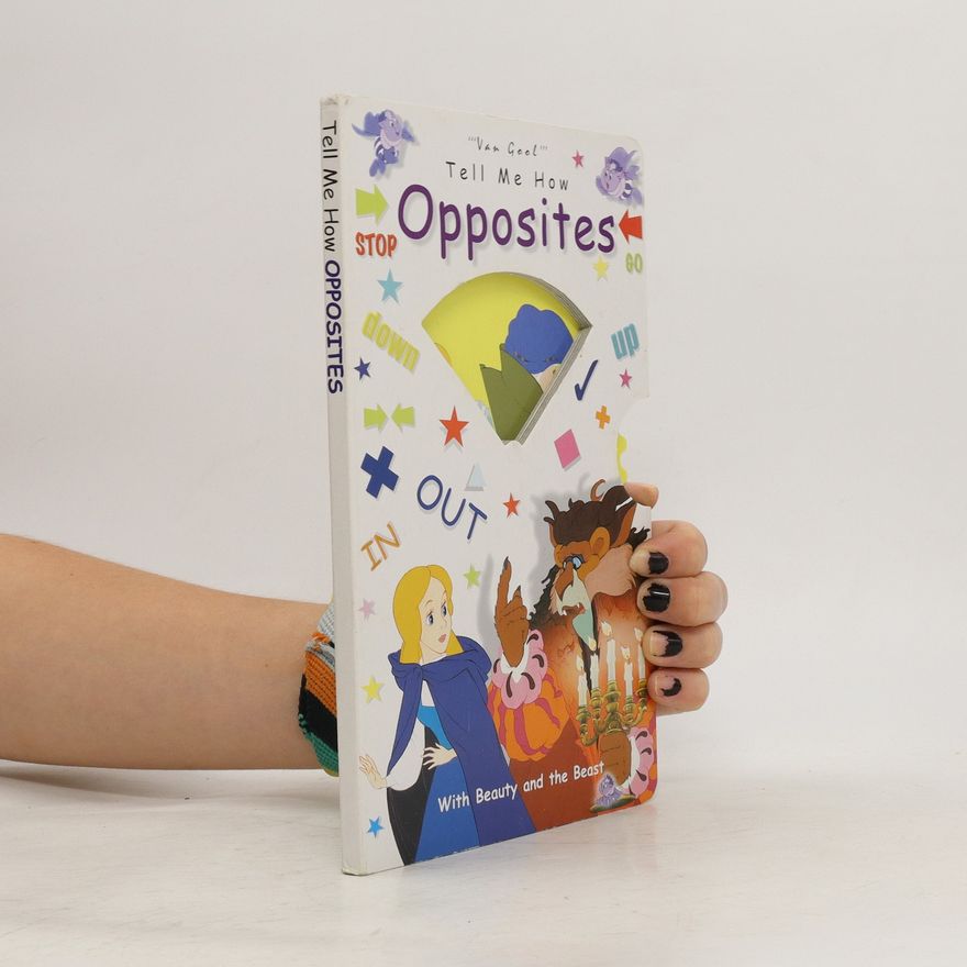 Collectif d'auteurs Tell Me How Opposites