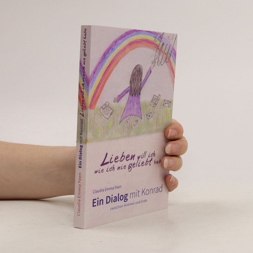Claudia Emma Feen Lieben will ich, wie ich nie geliebt habe