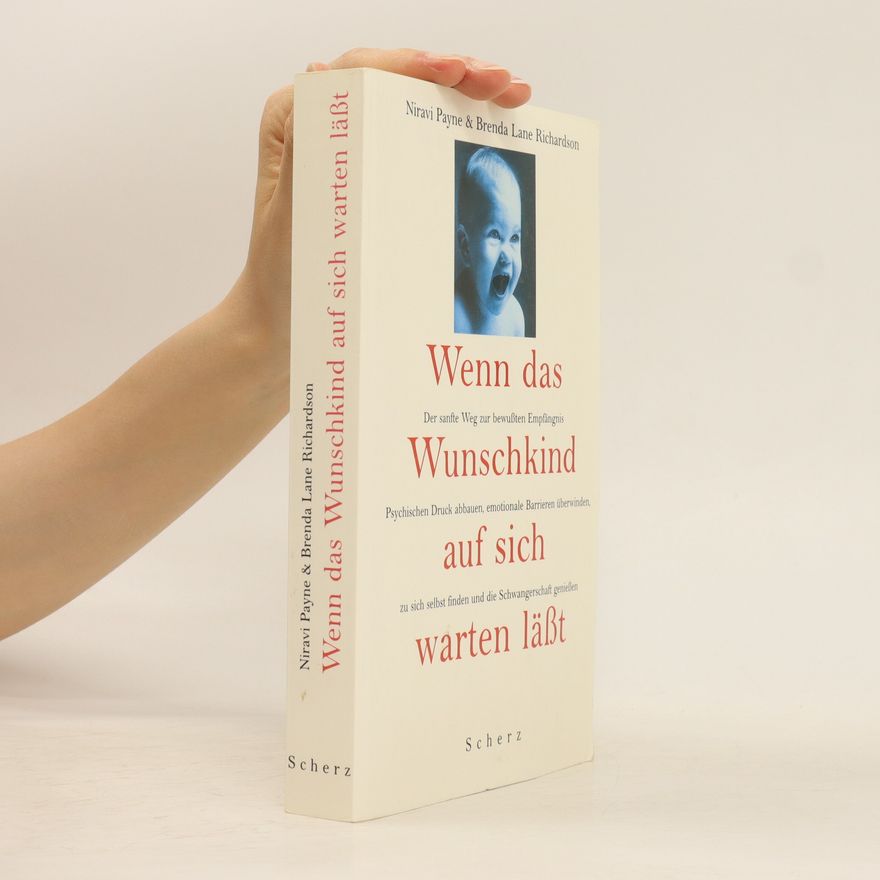 Niravi B. Payne Wenn das Wunschkind auf sich warten läßt