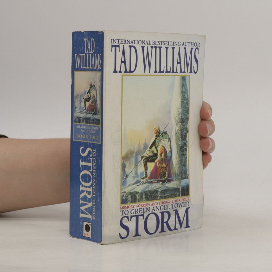 Tad Williams Storm: to green angel tower
