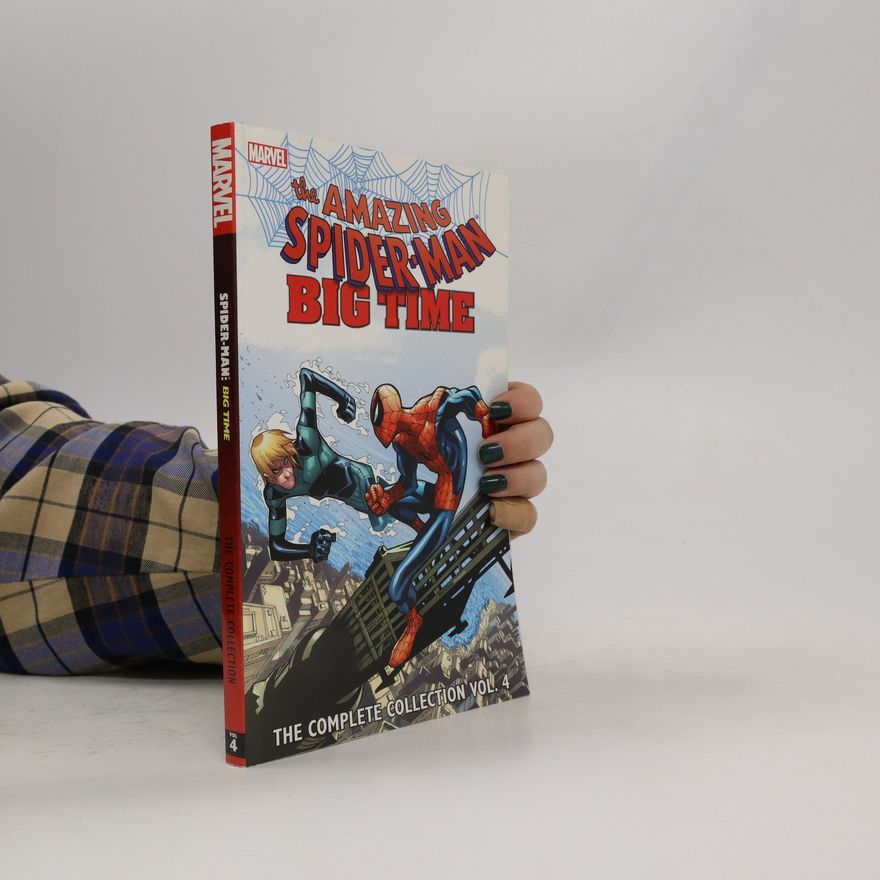 Various authors The Amazing Spider-Man. Big Time