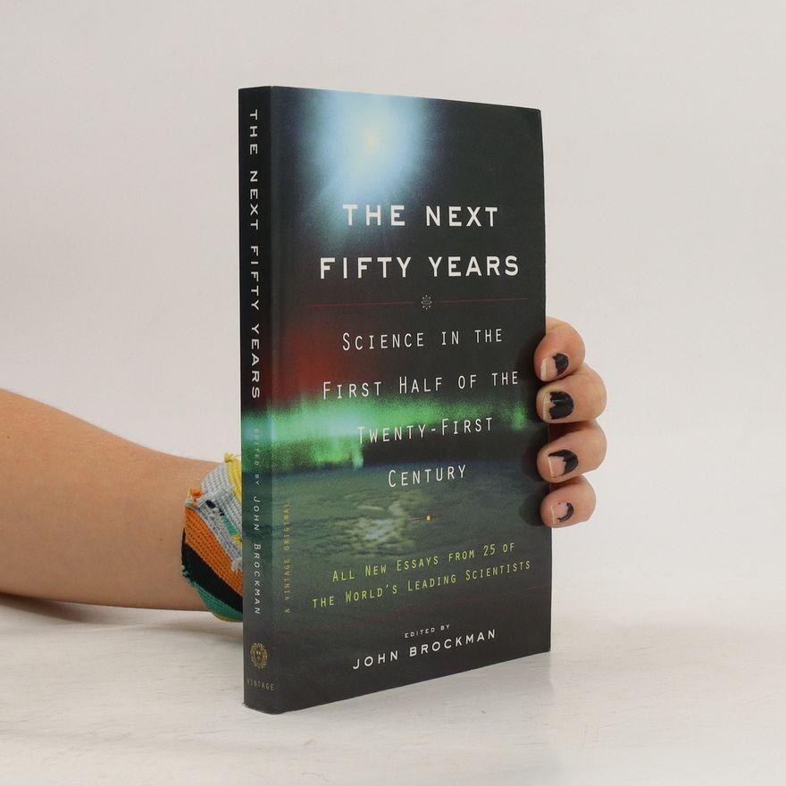 John Brockman The Next Fifty Years