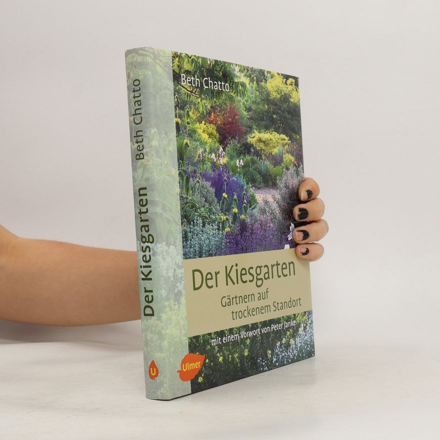 Beth Chatto Der Kiesgarten