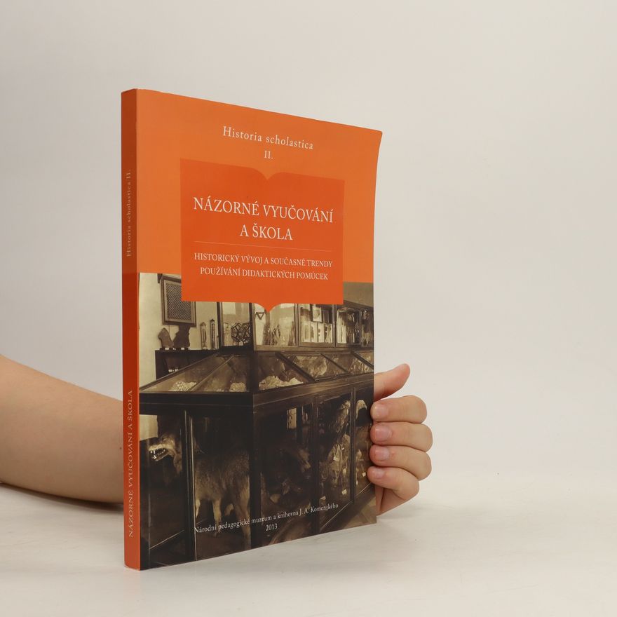 Magdaléna Šustová Názorné vyučování a škola