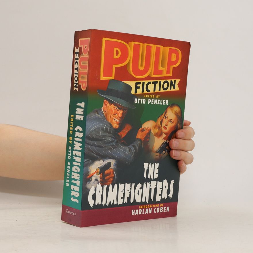 Otto Penzler Pulp Fiction. The Crimefighters