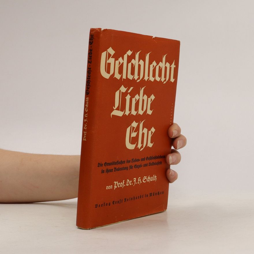 J. H. Schulz Geschlecht, Liebe, Ehe