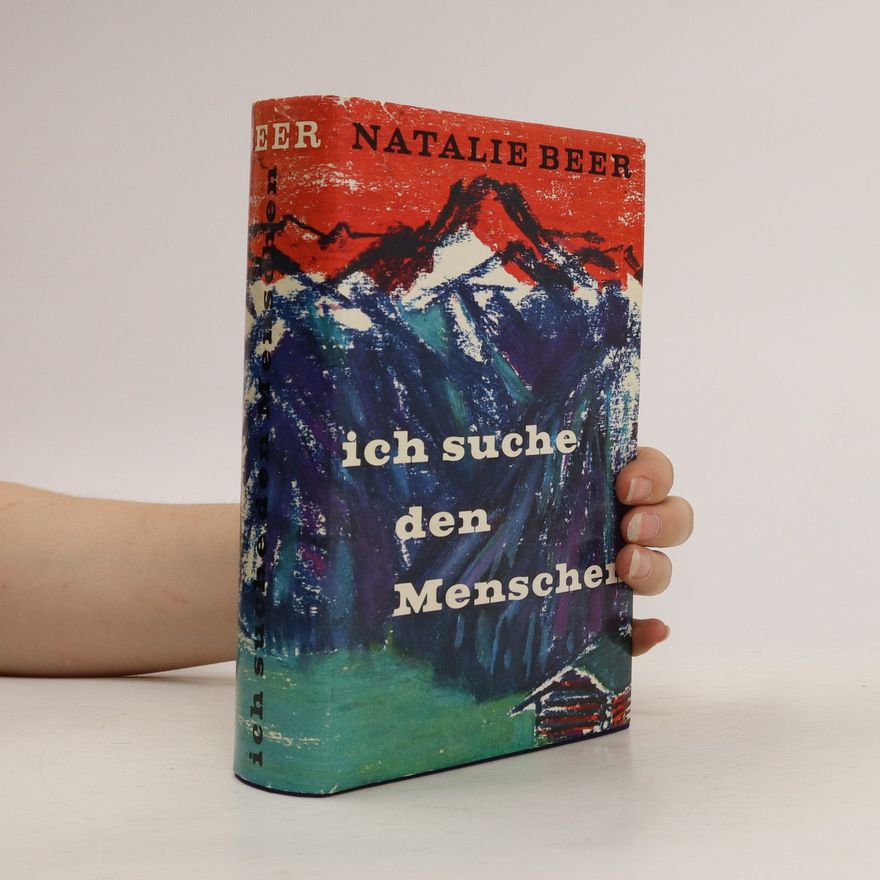 Natalie Beer Ich suche den Menschen
