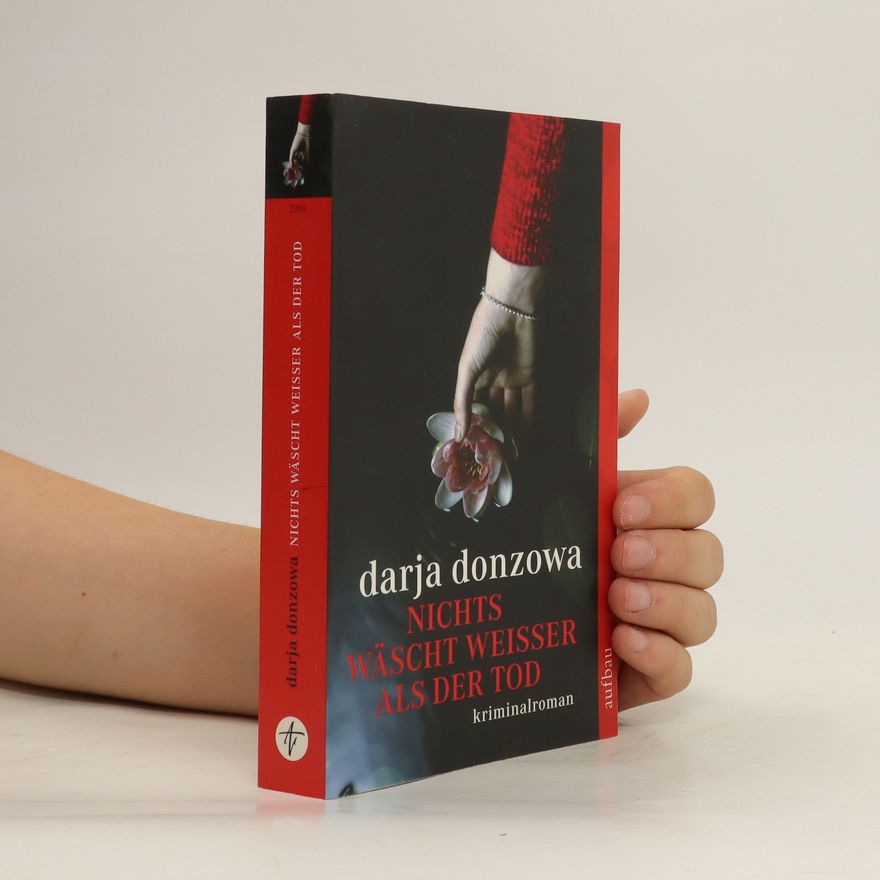 Darja Donzowa Nichts wäscht weißer als der Tod