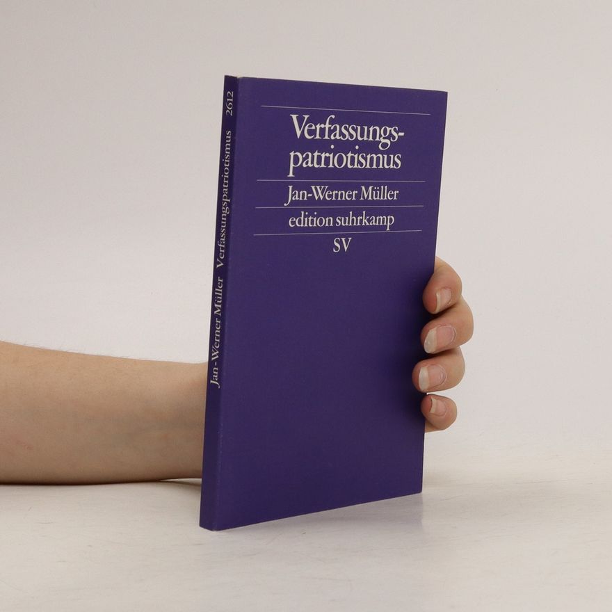 Jan-Werner Müller Verfassungspatriotismus