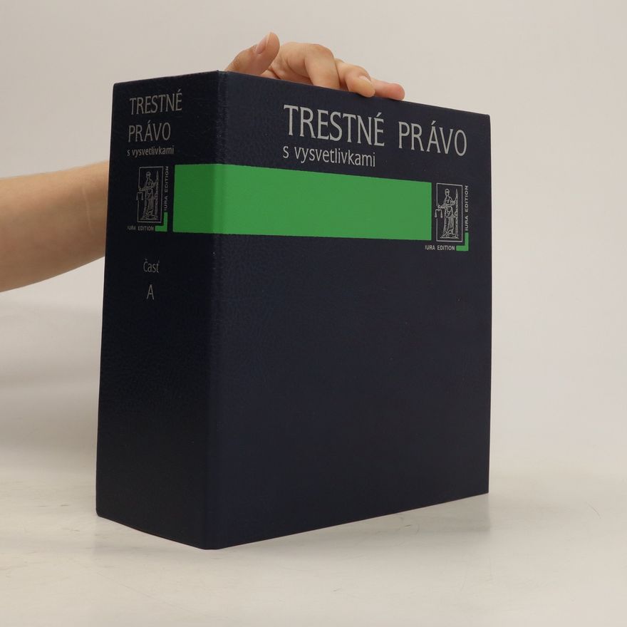 Slovakia Trestné právo s vysvetlivkami a judikatúrou