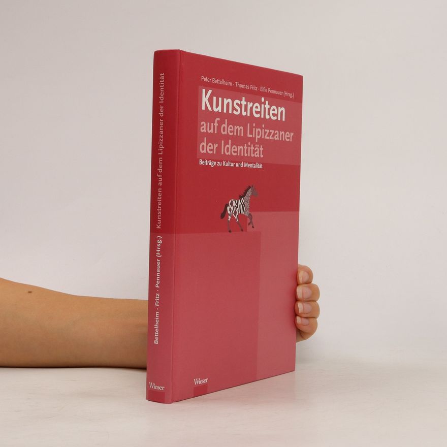 Peter Bettelheim Kunstreiten auf dem Lipizzaner der Identität