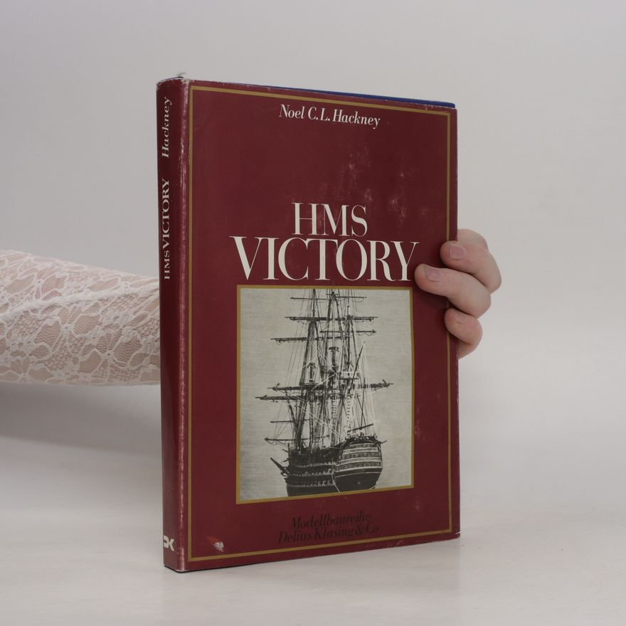 Noel C.L. Hackney HMS Victory