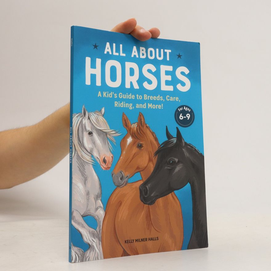 Kelly Milner Halls All About Horses