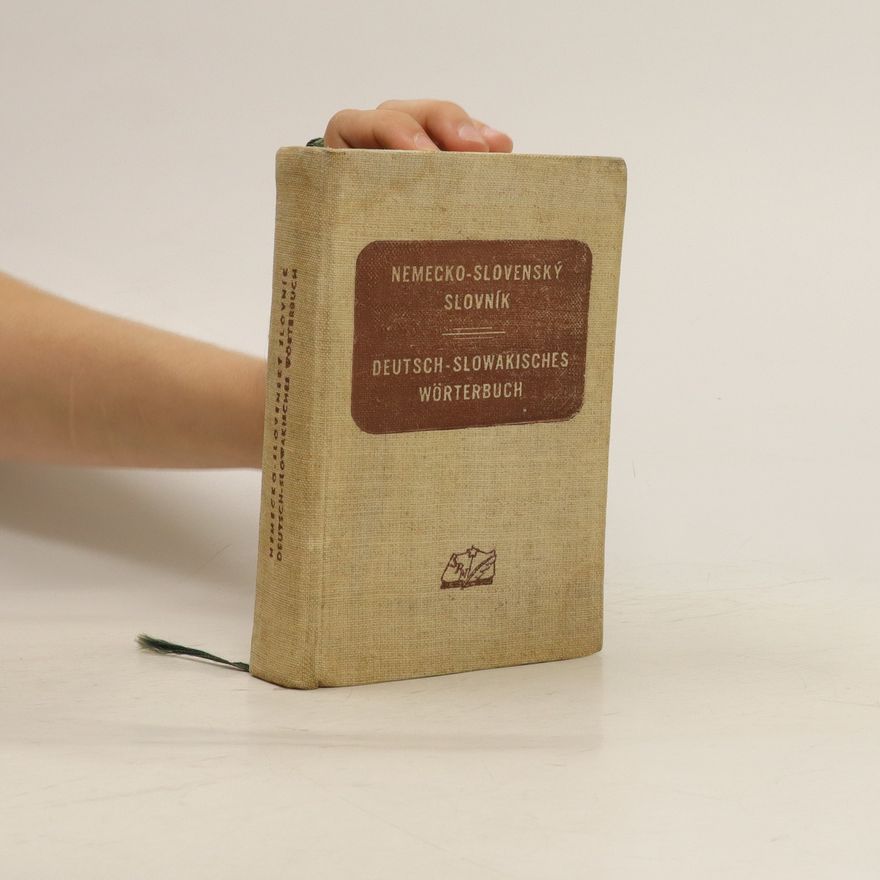 Autorenkollektiv Nemecko-slovenský slovník Deutsch-slowakisches wörterbuch