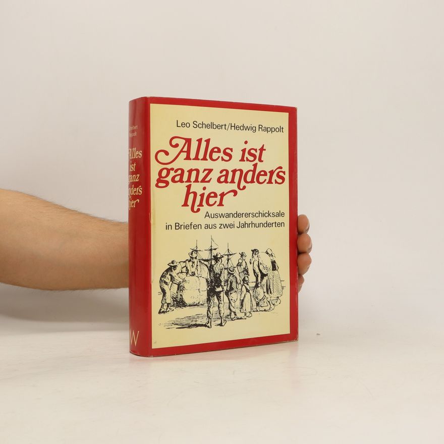 Leo Schelbert Alles ist ganz anders hier
