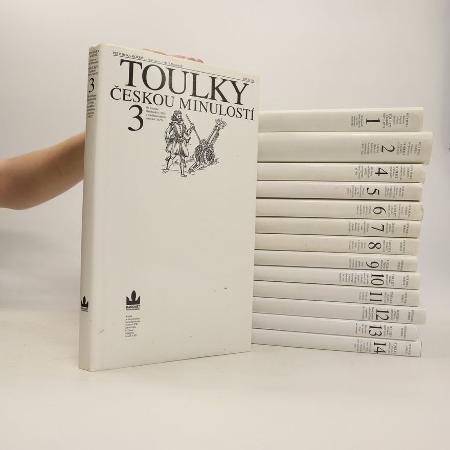 Petr Hora Hořejš Toulky českou minulostí 1-14