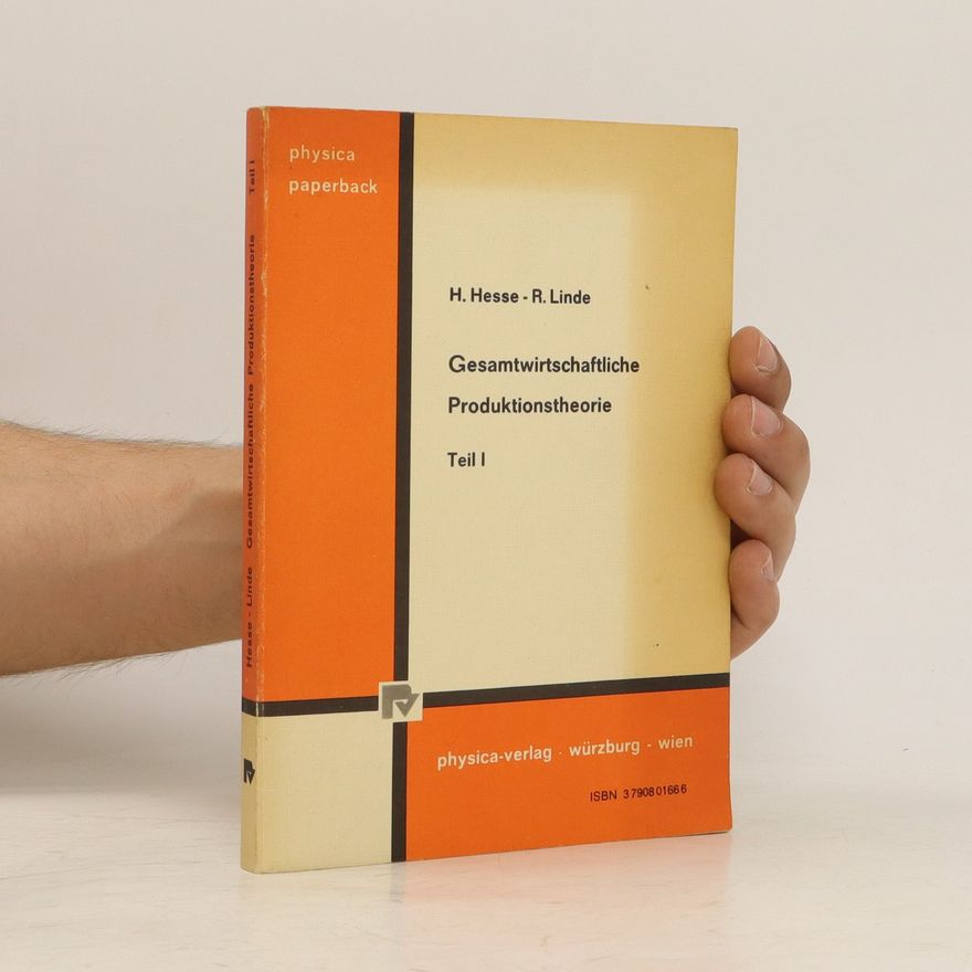 R. Linde Gesamtwirtschaftliche Produktionstheorie