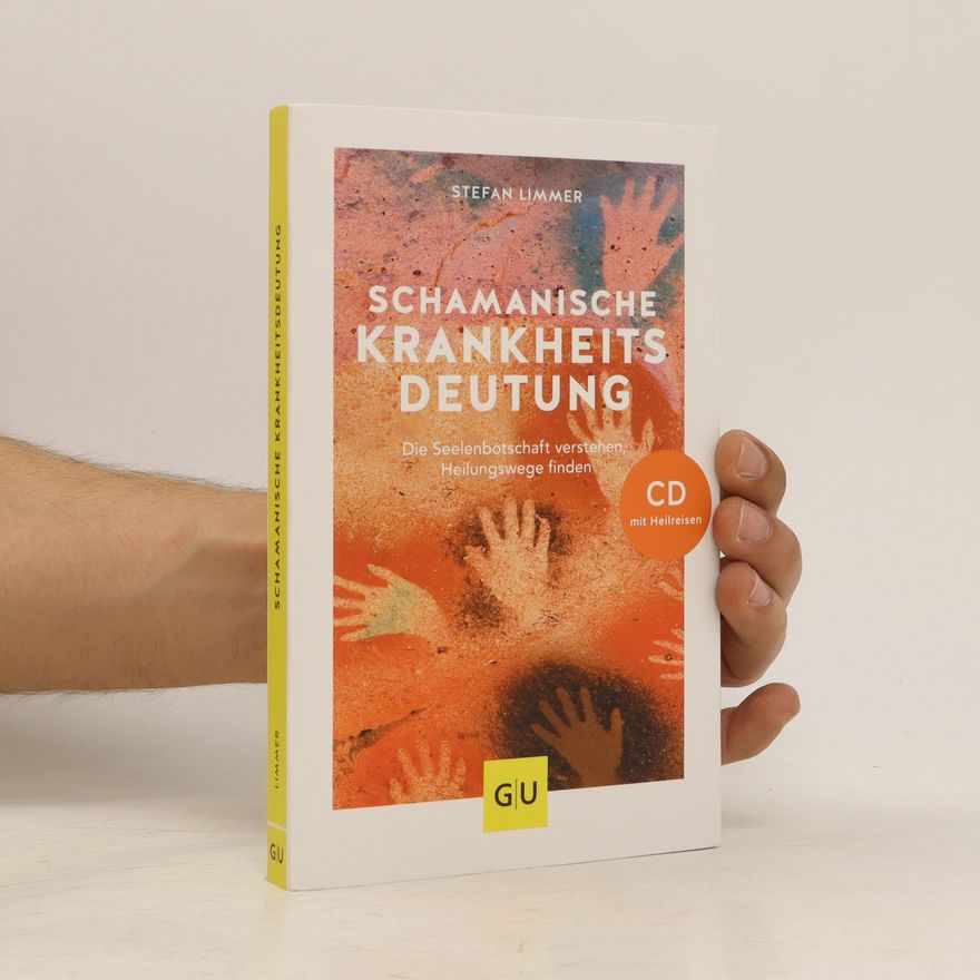 Stefan Limmer Schamanische Krankheitsdeutung