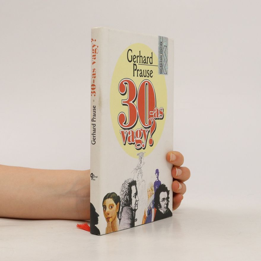 Gerhard Prause 30-as vagy?