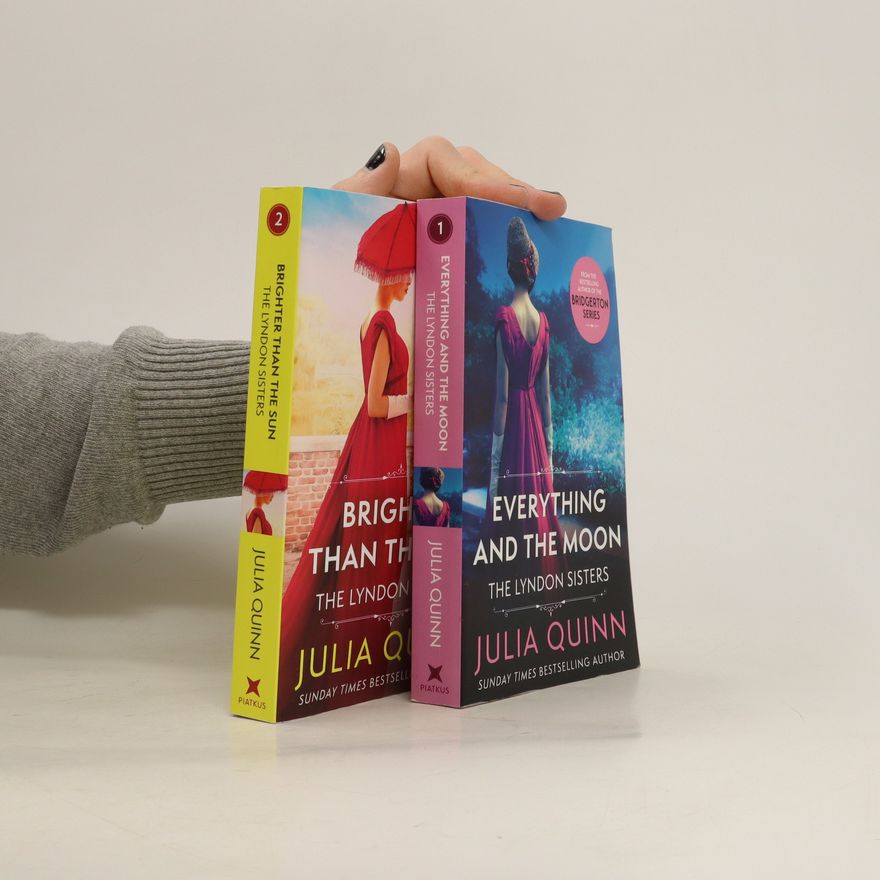 Julia Quinn The Lyndon Sisters 1-2 (Everything and the Moon. Brighter Than the Sun.)