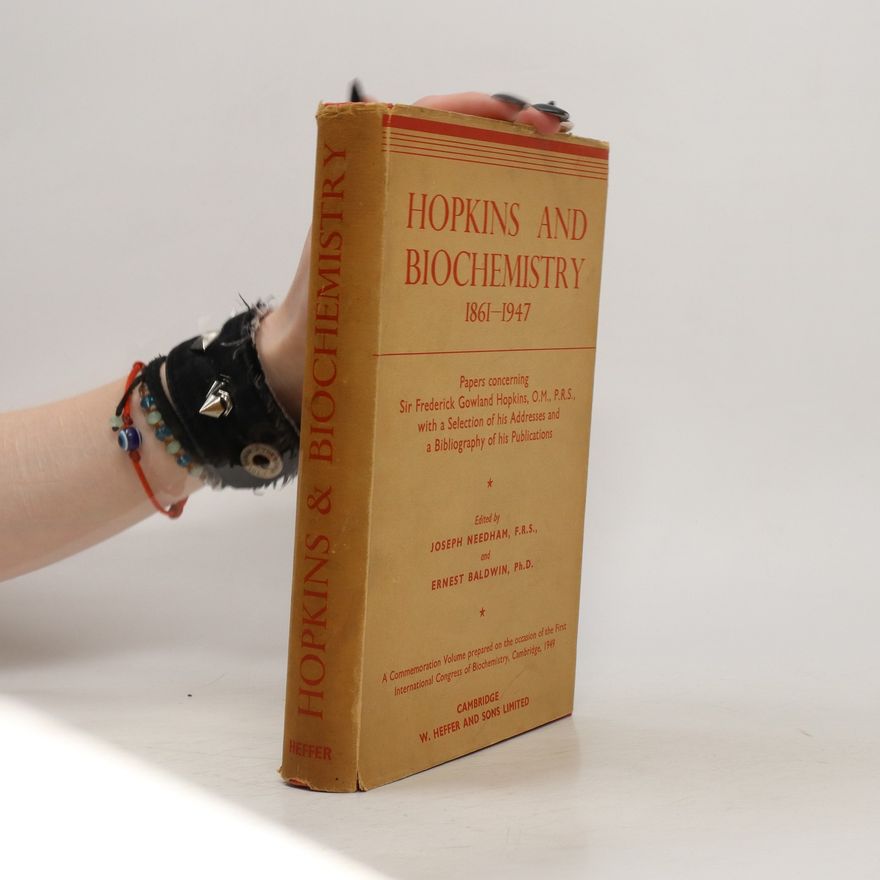 Joseph Needham Hopkins and Biochemistry 1861-1947