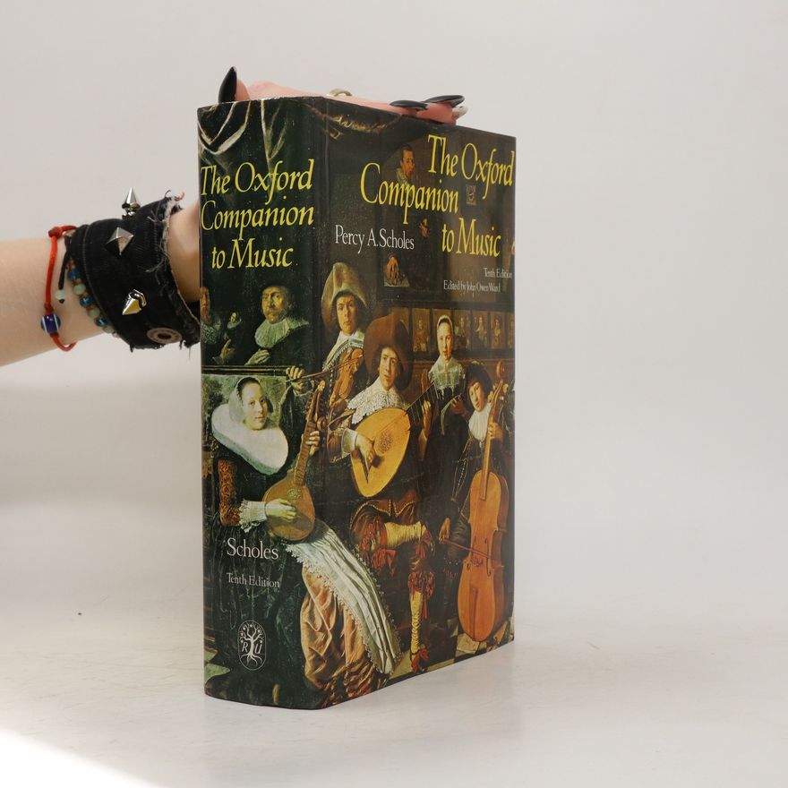 Percy A. Scholes The Oxford Companion to Music