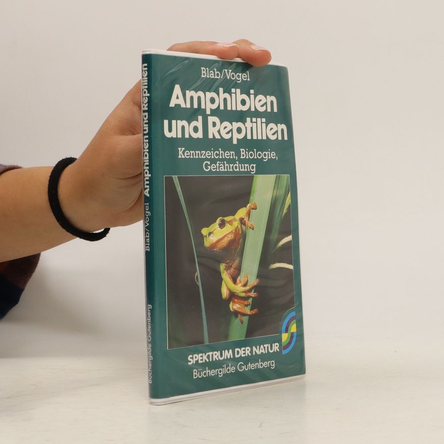 Josef Blab Amphibien und Reptilien
