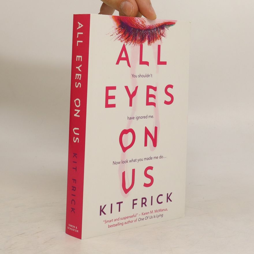Kit Frick All Eyes on Us