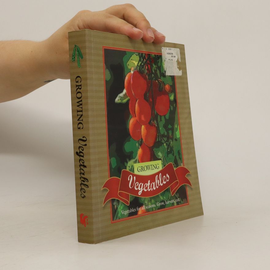 Murdoch Books Pty Limited Growing Vegetables