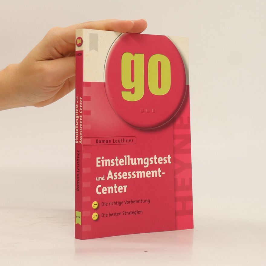 Roman Leuthner Einstellungstest und Assessment-Center