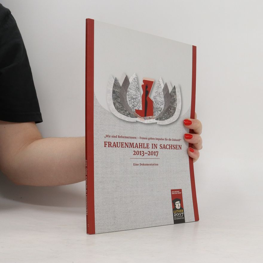 Autorenkollektiv Frauenmahle in Sachsen 2013-2017