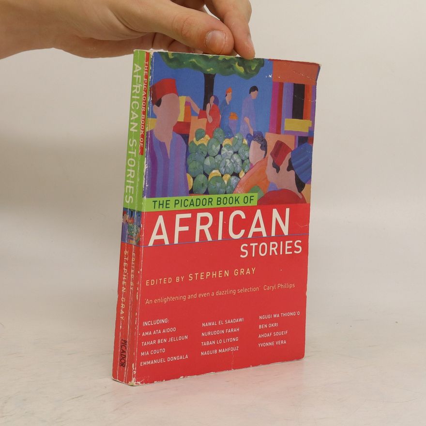 Stephen Gray The Picador Book of African Stories