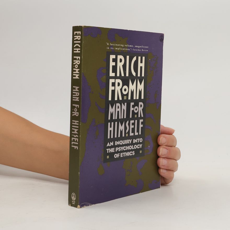 Erich Fromm Man for Himself