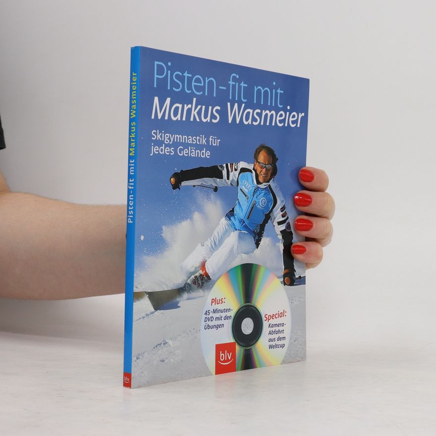Markus Wasmeier Pisten-fit mit Markus Wasmeier